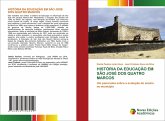 HISTÓRIA DA EDUCAÇÃO EM SÃO JOSÉ DOS QUATRO MARCOS HISTÓRIA DA EDUCAÇÃO EM SÃO JOSÉ DOS QUATRO MARCOS