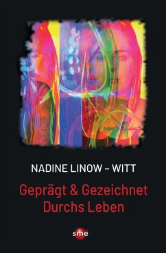 Cover Geprägt & Gezeichnet Durchs Leben (eBook, ePUB)