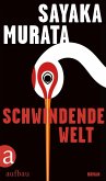 Schwindende Welt (eBook, ePUB) Schwindende Welt (eBook, ePUB)