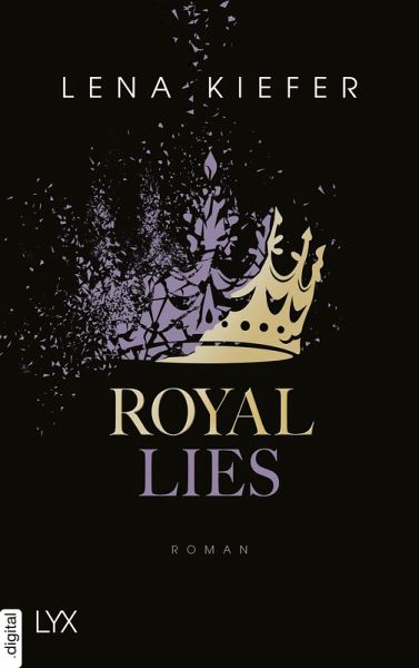 Royal Lies (eBook, ePUB)