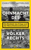 Ohnmacht des Völkerrechts (eBook, ePUB)