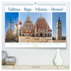 Tallinn-Riga-Vilnius-Memel, eine Traumreise durch das Baltikum. (hochwertiger Premium Wandkalender 2026 DIN A2 quer), Kunstdruck in Hochglanz Tallinn-Riga-Vilnius-Memel, eine Traumreise durch das Baltikum. (hochwertiger Premium Wandkalender 2026 DIN A2 quer), Kunstdruck in Hochglanz