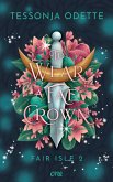 To Wear a Fae Crown - Fair Isle 2 To Wear a Fae Crown - Fair Isle 2
