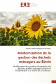 Modernisation de la gestion des déchets ménagers au Bénin Modernisation de la gestion des déchets ménagers au Bénin