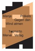 Gegen den Wind atmen Gegen den Wind atmen