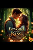 Beyond the Kiss (eBook, ePUB)