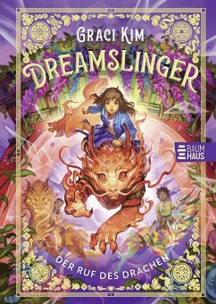 Dreamslinger - Der Ruf des Drachen (eBook, ePUB) - Kim, Graci