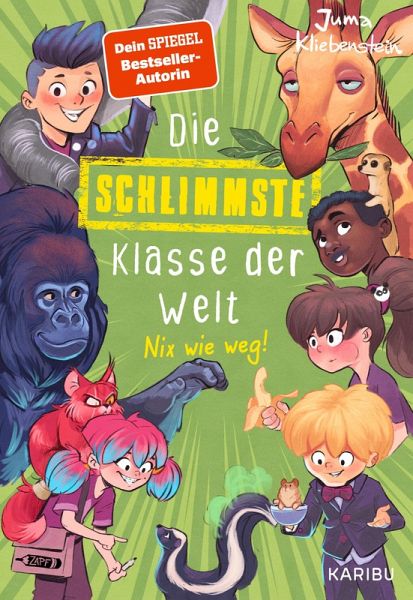 Die schlimmste Klasse der Welt