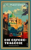 Die Oxford-Tragödie Die Oxford-Tragödie