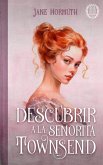 Descubrir a la señorita Townsend