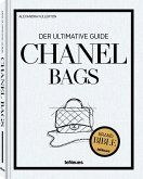 Chanel Bags: Der ultimative Guide Chanel Bags: Der ultimative Guide