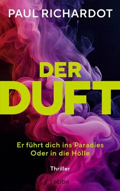 Cover Der Duft. Er führt dich ins Paradies. Oder in die Hölle (eBook, ePUB)