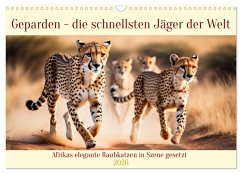 Cover Geparden - die schnellsten Jäger der Welt (Wandkalender 2026 DIN A3 quer), CALVENDO Monatskalender
