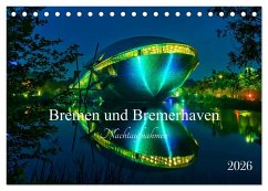 Cover Bremen und Bremerhaven - Nachtaufnahmen (Tischkalender 2026 DIN A5 quer), CALVENDO Monatskalender