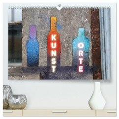 KUNSTORTE (hochwertiger Premium Wandkalender 2026 DIN A2 quer), Kunstdruck in Hochglanz KUNSTORTE (hochwertiger Premium Wandkalender 2026 DIN A2 quer), Kunstdruck in Hochglanz