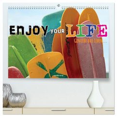 Enjoy your life - Genieße das Leben (hochwertiger Premium Wandkalender 2026 DIN A2 quer), Kunstdruck in Hochglanz
