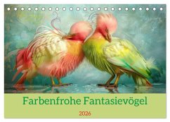 Cover Farbenfrohe Fantasievögel (Tischkalender 2026 DIN A5 quer), CALVENDO Monatskalender