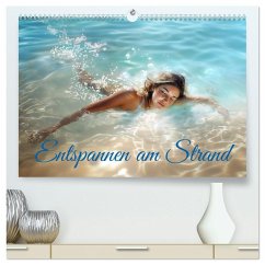 Entspannen am Strand (hochwertiger Premium Wandkalender 2026 DIN A2 quer), Kunstdruck in Hochglanz Entspannen am Strand (hochwertiger Premium Wandkalender 2026 DIN A2 quer), Kunstdruck in Hochglanz