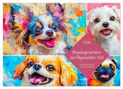 Hundegesichter im Ölgemälde-Stil. Liebliche Vierbeiner erfreuen das Herz! (Wandkalender 2026 DIN A2 quer), CALVENDO Monatskalender