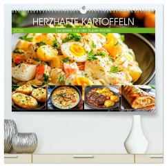 Herzhafte Kartoffeln. Leckeres aus der Super-Knolle (hochwertiger Premium Wandkalender 2026 DIN A2 quer), Kunstdruck in Hochglanz