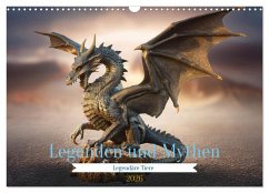 Legenden und Mythen - Legendäre Tiere (Wandkalender 2026 DIN A3 quer), CALVENDO Monatskalender Legenden und Mythen - Legendäre Tiere (Wandkalender 2026 DIN A3 quer), CALVENDO Monatskalender
