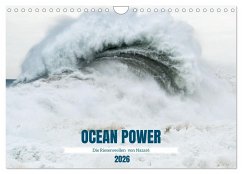 OCEAN POWER - Die Riesenwellen von Nazaré (Wandkalender 2026 DIN A4 quer), CALVENDO Monatskalender
