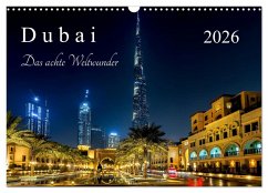 Cover Dubai - Das achte Weltwunder (Wandkalender 2026 DIN A3 quer), CALVENDO Monatskalender