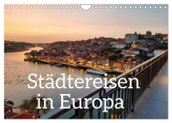 Städtereisen in Europa (Wandkalender 2026 DIN A4 quer), CALVENDO Monatskalender