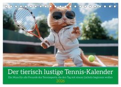 Der tierisch lustige Tennis-Kalender (Tischkalender 2026 DIN A5 quer), CALVENDO Monatskalender