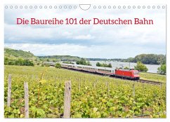 Die Baureihe 101 der Deutschen Bahn (Wandkalender 2026 DIN A4 quer), CALVENDO Monatskalender Die Baureihe 101 der Deutschen Bahn (Wandkalender 2026 DIN A4 quer), CALVENDO Monatskalender