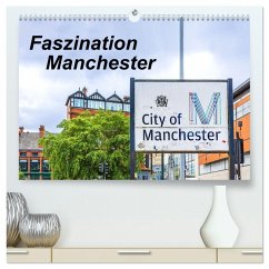Cover Faszination Manchester (hochwertiger Premium Wandkalender 2026 DIN A2 quer), Kunstdruck in Hochglanz