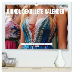 Dirndl Dekollete Kalender - Traditionelle Tracht und bayerische Brüste (hochwertiger Premium Wandkalender 2026 DIN A2 quer), Kunstdruck in Hochglanz Dirndl Dekollete Kalender - Traditionelle Tracht und bayerische Brüste (hochwertiger Premium Wandkalender 2026 DIN A2 quer), Kunstdruck in Hochglanz