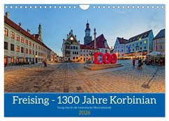 Freising - 1300 Jahre Korbinian (Wandkalender 2026 DIN A4 quer), CALVENDO Monatskalender Freising - 1300 Jahre Korbinian (Wandkalender 2026 DIN A4 quer), CALVENDO Monatskalender