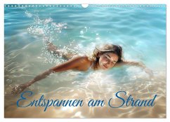 Entspannen am Strand (Wandkalender 2026 DIN A3 quer), CALVENDO Monatskalender Entspannen am Strand (Wandkalender 2026 DIN A3 quer), CALVENDO Monatskalender