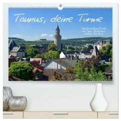 Taunus, deine Türme (hochwertiger Premium Wandkalender 2026 DIN A2 quer), Kunstdruck in Hochglanz