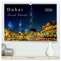 Cover Dubai - Das achte Weltwunder (hochwertiger Premium Wandkalender 2026 DIN A2 quer), Kunstdruck in Hochglanz