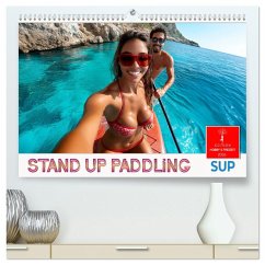 Stand up paddling - SUP (hochwertiger Premium Wandkalender 2026 DIN A2 quer), Kunstdruck in Hochglanz