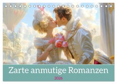 Zarte anmutige Romanzen (Tischkalender 2026 DIN A5 quer), CALVENDO Monatskalender