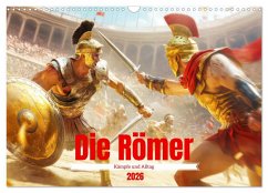 Cover Die Römer - Kämpfe und Alltag (Wandkalender 2026 DIN A3 quer), CALVENDO Monatskalender