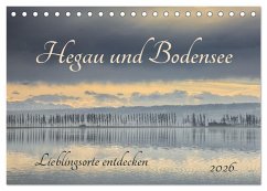 Cover Hegau und Bodensee - Lieblingsorte entdecken (Tischkalender 2026 DIN A5 quer), CALVENDO Monatskalender