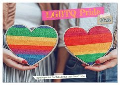 Cover LGBTQ Pride - Regenbogenzeit, der Kalender für Vielfalt und Liebe (Tischkalender 2026 DIN A5 quer), CALVENDO Monatskalender