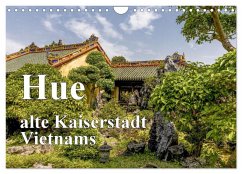 Hue alte Kaiserstadt Vietnams (Wandkalender 2026 DIN A4 quer), CALVENDO Monatskalender