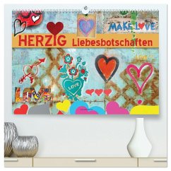 Herzig Liebesbotschaften (hochwertiger Premium Wandkalender 2026 DIN A2 quer), Kunstdruck in Hochglanz Herzig Liebesbotschaften (hochwertiger Premium Wandkalender 2026 DIN A2 quer), Kunstdruck in Hochglanz