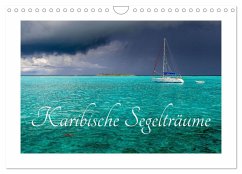 Karibische Segelträume (Wandkalender 2026 DIN A4 quer), CALVENDO Monatskalender Karibische Segelträume (Wandkalender 2026 DIN A4 quer), CALVENDO Monatskalender