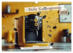 Cover Dein Kaffeegenuss (Wandkalender 2026 DIN A3 quer), CALVENDO Monatskalender
