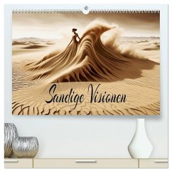 Sandige Visionen (hochwertiger Premium Wandkalender 2026 DIN A2 quer), Kunstdruck in Hochglanz
