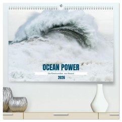OCEAN POWER - Die Riesenwellen von Nazaré (hochwertiger Premium Wandkalender 2026 DIN A2 quer), Kunstdruck in Hochglanz