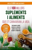 Els 100 millors suplements i aliments que et canviaran la vida Els 100 millors suplements i aliments que et canviaran la vida