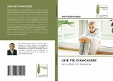 UNE VIE D'ANGOISSE