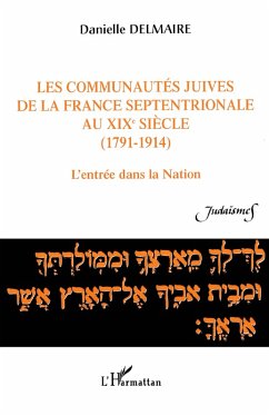 Cover Les communautés juives de la France septentrionale au XIX° siècle (1791-1914)